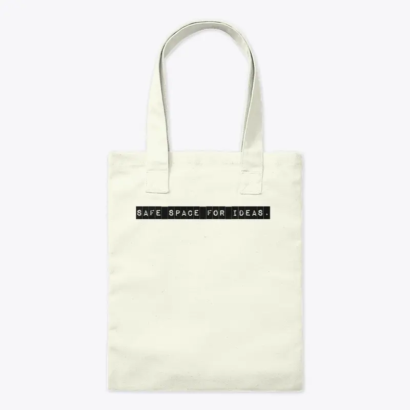 Safe Space for Ideas Tote Bag